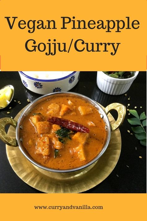 Pineapple Curry, Cooked Pineapple, Deep Fried Recipes, Vegan Chilli, Indian Curries, Best Vegetarian Recipes, Gram Flour, Vegetable Curry, Pineapple Coconut