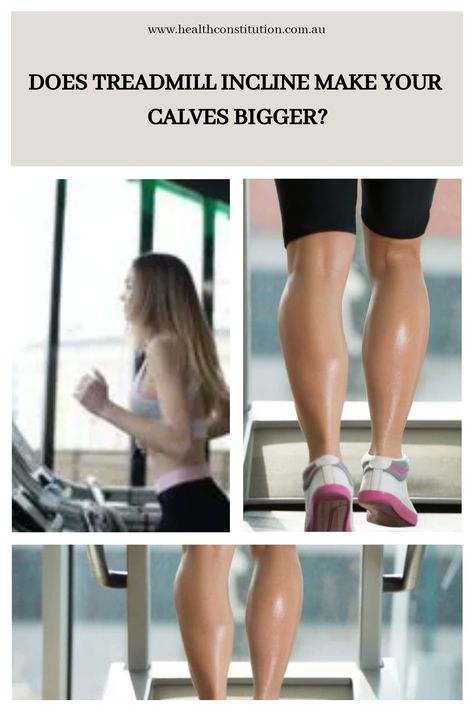 Walking uphill has several benefits. But can treadmill incline walking make your calves bigger? Here’s how to do this exercise right. Treadmill Incline Benefits, Incline Walking Before And After, Incline Walking Benefits, Incline Treadmill Workout, Incline Walking, Treadmill Benefits, Calf Training, Treadmill Incline, Treadmill Routine