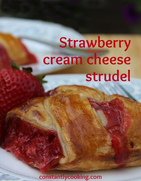 Strawberry and cream cheese strudel – Constantly Cooking with Paula Roy Cream Cheese Strudel, Strawberry And Cream Cheese, Butter Puff Pastry, Strawberry And Cream, Make Cream Cheese, Strawberry Cream Cheese, Breakfast Pastries, Strawberry Filling, Make Ahead Breakfast