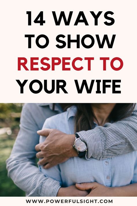 How To Respect Your Wife How To Treat Your Wife, Respect Your Wife, Save Marriage, Improve Marriage, Showing Respect, Wife Quotes, Saving A Marriage, Healthy Relationship Tips, Respect Yourself