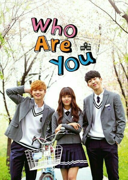 School 2015 Who Are You Poster, School 2015 Kdrama, Who Are You School 2015, Korean Tv Series, Studio Ghibli Fanart, School 2015, School 2013, What's Wrong With Secretary Kim, Drama School