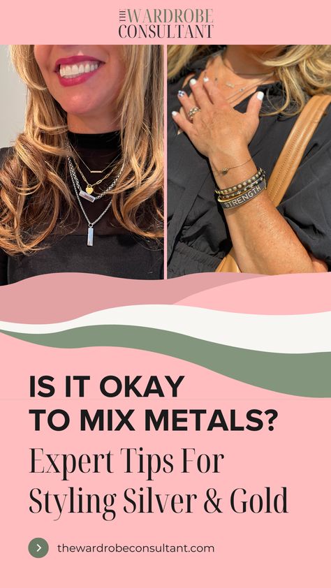 Is It Okay To Mix Metals? Expert Tips For Styling Silver and Gold Ol Fashion, Mixing Metals, Wardrobe Consultant, Silver Gold Jewelry, Daily Outfit Inspiration, Blogger Outfits, Mixed Metal Jewelry, Over 50 Womens Fashion, Layered Jewelry