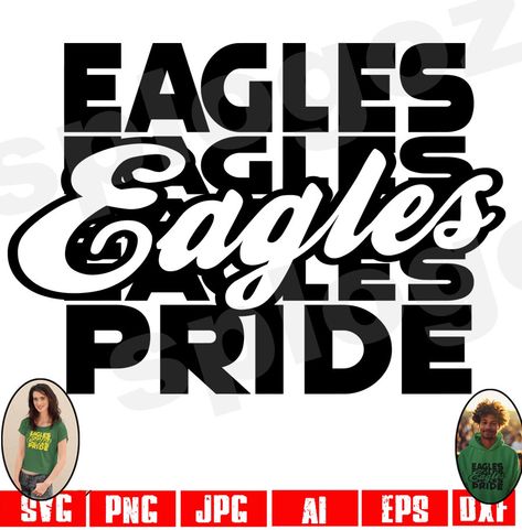 Mascots Design, Eagles Shirt, Eagles Team, Eagles Svg, Pride Svg, Sport Logos, Retro Svg, Team Design, Eagle Shirts