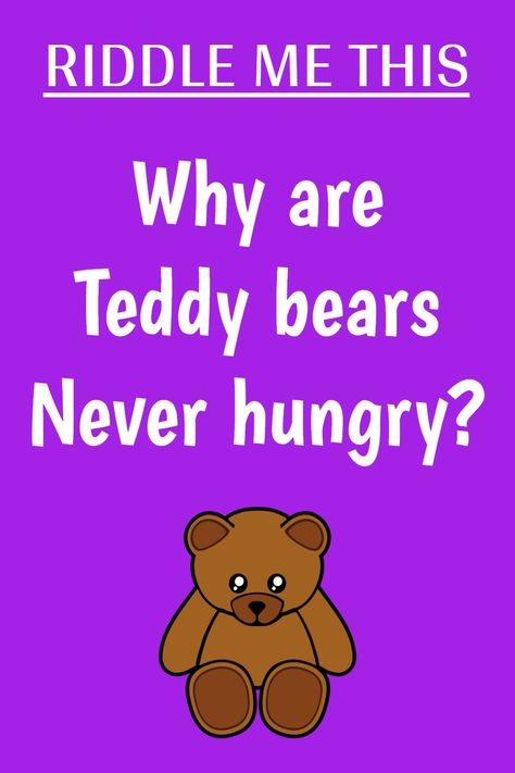 Can you solve this simple riddle? Why are Teddy bears never hungry? Best Riddles For Kids, Funny Brain Teasers, Fun Riddles, Clever Kids, Best Riddle, Brain Teaser, Random Quotes, Brain Teasers, Riddles