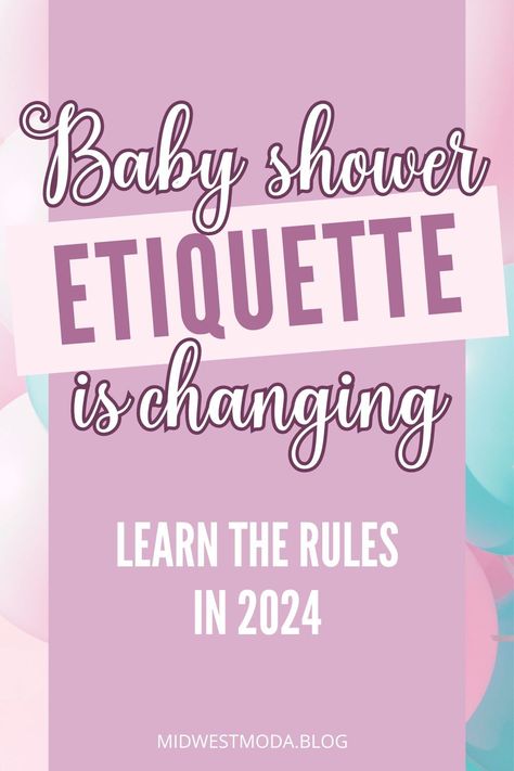 Embrace the new era of Baby Shower Etiquette. In this post, we share valuable insights into proper hosting and attending etiquette. Get all your baby shower planning questions answered today on midwestmoda.blog. Baby Shower Host Checklist, Hosting A Baby Shower Checklist, Save The Date Etiquette, Baby Shower Planning Checklist, Baby Shower Etiquette, Baby Shower Game Gifts, Proper Etiquette, Baby Shower Planner, Baby Shower Checklist