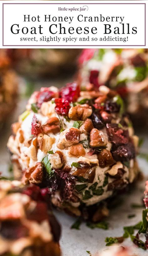 Hot Honey Cranberry Goat Cheese Balls – Hot honey whipped goat cheese dipped in pecan, cranberry, and parsley crumbles! Sweet, spicy and so addicting! #cheeseball #cheeseballs #goatcheese #appetizers #holidayfood | Littlespicejar.com Cranberry Goat Cheese Balls, Honey Whipped Goat Cheese, Goat Cheese Truffles, Cranberry Goat Cheese, Goat Cheese Balls, Cheese Truffles, Cream Cheese Recipes Dip, Goat Cheese Dip, Foods To Make