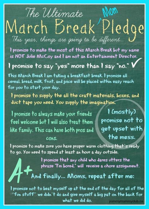 Parents: The March Break Pledge You Need to Take :: YummyMummyClub.ca Julie Mccoy, March Break, The Bar, I Promise, Save Yourself, Chalkboard Quote Art, Parenting, Bar