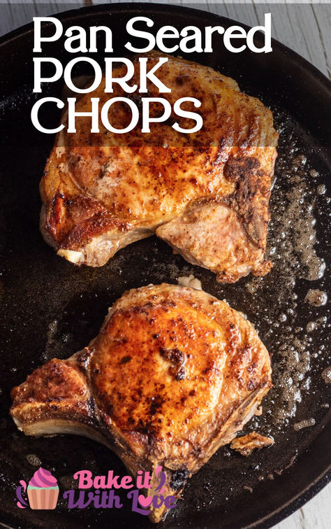 Pan-Seared Pork Chops Pan Seared Oven Baked Pork Chops, Easy Bbq Pork Chops In Oven, Best Baked Pork Chops Ever, Easy Pan Fried Pork Chops, Pan Fried Pork Chops Bone In, Pork Chops Pan Seared, Thick Pork Chops In Cast Iron Skillet, Pan Seared Thick Pork Chops, Fried Pork Chop Recipes