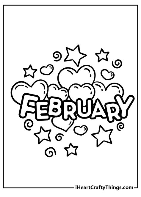 February Coloring Pages For Kids, Coloring Pages February, Monthly Coloring Pages, February Coloring Pages, Coloring Sheets Free Printable, February Worksheets, Month Coloring Pages, February Colors, New Year Coloring Pages