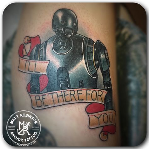 Star Wars Rogue One K2SO tattoo by Matt Robinson of Anchor Tattoo in Vacaville CA K2so Tattoo, Rogue One Tattoo, Rouge One Star Wars, Rouge One, K 2so, Robot Tattoo, Rogue One Star Wars, Spilled Ink, J Tattoo