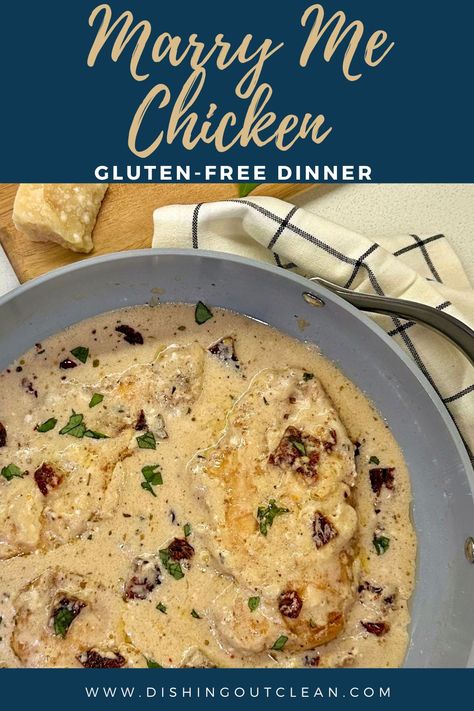 Gluten-Free Marry Me Chicken by Dishing Out Clean Marry Me Chicken Gluten Free, Gluten Free Marry Me Chicken, Recipes For Newlyweds, Gluten Free Flour Recipe, Marry Me Chicken Recipe, Gluten Free Chicken Recipes, Marry Me Chicken, Gluten Free Main Dishes, Date Night In