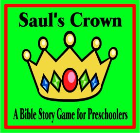 King Saul's Crown: Games for Bible Stories for Preschoolers by Kathy Vincent, The Scripture Lady Bible Stories For Preschoolers, Stories For Preschoolers, Preschool Sunday School Lessons, Preschool Bible Activities, King Saul, Zombie Tsunami, Toddler Bible, Bible Learning, Kids Church Lessons