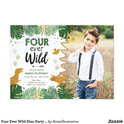 4th Birthday Party For Boys, Four Ever Wild, Dinosaur Birthday Party Invitations, Dinosaur Invitations, Dinosaur Themed Birthday Party, Dinosaur Birthday Invitations, Dino Birthday Party, Party Boy, Birthday Themes For Boys