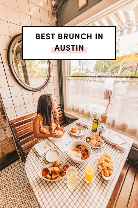 Best Brunch Restaurants In Austin Brunch List, Austin Brunch, Bachelorette Brunch, Austin Bachelorette, Austin Restaurants, Austin Travel, Visit Austin, Brunch Places, Austin Food