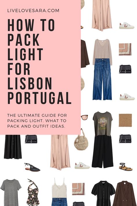 What to pack for 10 days in Lisbon packing list | Lisbon Outfit Ideas | What to Wear in Lisbon | Portugal Packing list | Spring Packing List | Portugal Outfit Ideas | What to Wear in Portugal | Packing Light | Capsule Wardrobe | travel wardrobe | Summer packing list | travel capsule | livelovesara Portugal Travel Outfit, City Break Outfit Summer, Lisbon Packing List, Travel Capsule Wardrobe Spring, Portugal Clothes, Packing For Travel, Spain Travel Outfits, Travel Capsule Wardrobe Summer, March Outfits