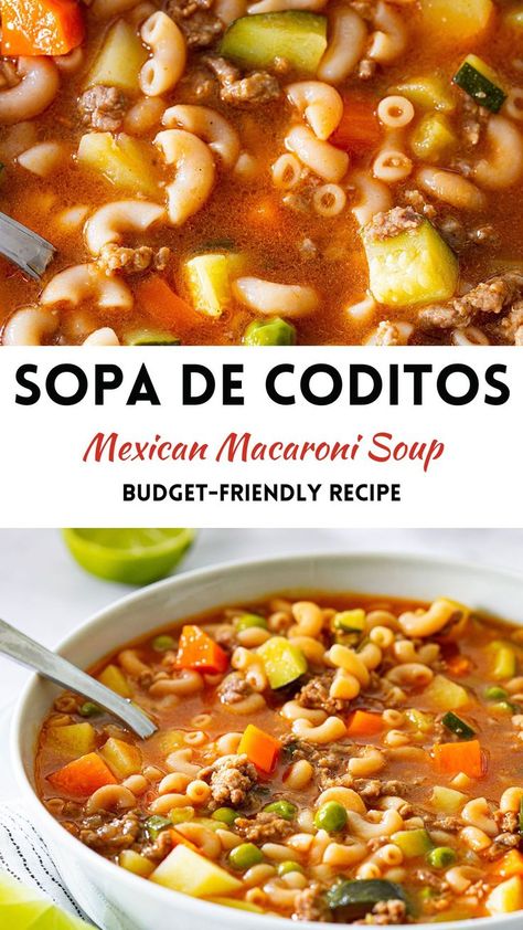 Collage with 2 photos of Easy Group Food Ideas, Sopa Mexican Soup, Picadillo Recipe Mexican Soup, Mexican Pasta Soup Recipes, Chile Verde Sopita With Macaroni, Green Chile Macaroni Sopita, Mexican Pasta Soup, Green Chili Macaroni Sopita, Mexican Hamburger Soup