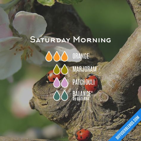 Saturday Morning - Essential Oil Diffuser Blend Diffuser Oils, Doterra Diffuser Blends, Spa Time, Essential Oil Combinations, Healing Essential Oils, Yl Oils, Essential Oil Diffuser Recipes, Oil Diffuser Recipes, Essential Oil Blends Recipes