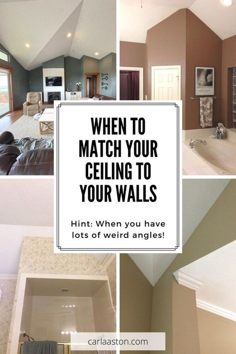 When to match your ceiling color to your walls……Hint: When you lots of weird angles! See more examples by clicking throught! carlaaston.com Vaulted Ceilings Painted Same Color As Walls, Painted Ceiling To Match Walls, Weird Ceiling Bedrooms, Angled Vaulted Ceiling Living Room, Odd Ceiling Angles, Living Rooms With Slanted Ceilings, Angled Ceiling Paint Ideas, Awkward Ceiling Angles, Bedroom With Weird Angles