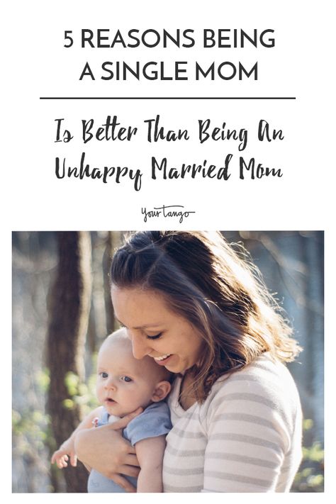 Why Being A Single Mom Is Better Than Being A Married Mom Who's Unhappy | YourTango Single Married Mom Quotes, Married Single Mom, Being A Single Mom, Single Mum, Single Moms, Unhealthy Relationships, Getting Divorced, Single Mom, Family Kids