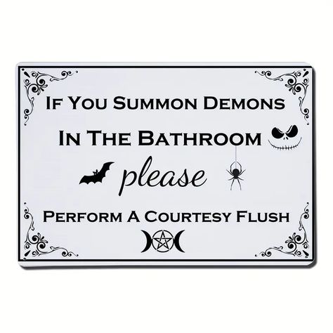 1pc Vintage Bathroom Metal Sign If You Summon Demons In The Bathroom Please Perform A Courtesy Flush Retro Tin Sign Halloween Humor Goth Gothic Bathroom Wall Decor 8x12 20cm 30cm - Home & Kitchen - Temu Goth Printables, Haunted Homecoming, Gothic Bathroom Ideas, Gothic Bathroom Decor, Harry Potter Bathroom, Gothic Farmhouse, Gothic Bathroom, Halloween Bathroom Decor, Halloween Humor