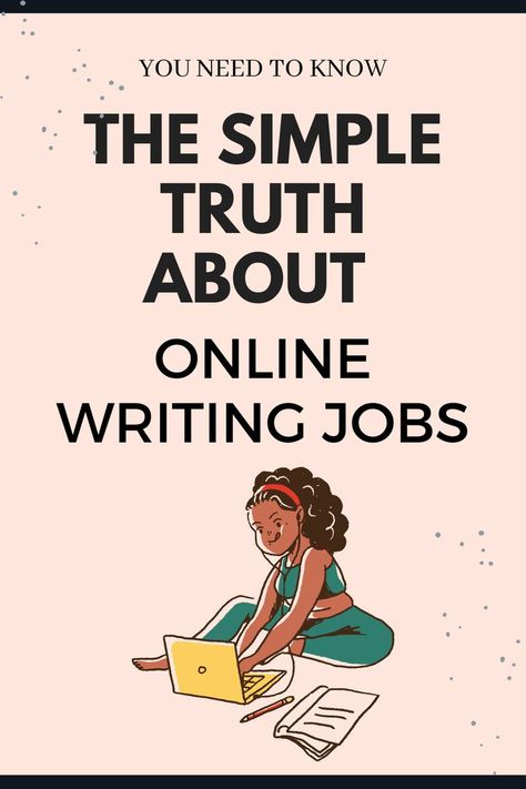 In this short blog you will know the truth and more about online writing jobs and in the end I give a recommendation to the BEST!!! online writing job site for beginner writers, expert writes and freelance writers alike. writing jobs for beginners | writing jobs from home | writing jobs online | online writing jobs for beginners | online writing jobs from home | freelance jobs | freelance writing | freelance writing | side hustle | side hustle ideas Writer Vibes, Freelance Writing For Beginners, Writing Freelance, Jobs From Home, Freelance Jobs, Online Writing Jobs, Freelance Writing Jobs, Jobs Online, Money Making Jobs