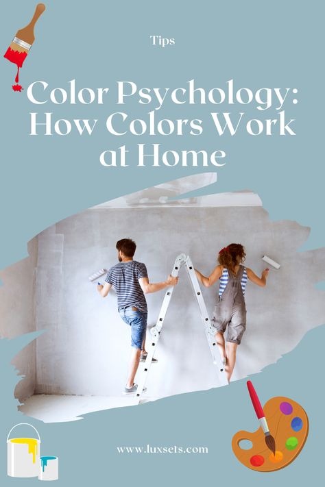 Color Psychology: How Colors Work at Home Before And After Room, Room Color, Color Psychology, Work At Home, Room Colors, The Room, Focus On, Working From Home, Psychology