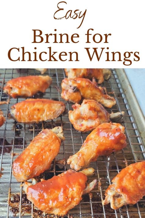 Best Wing Marinade, Brined Smoked Chicken Wings, How To Brine Chicken Wings, Gourmet Chicken Wings, Chicken Wing Brine Smoked, Smoked Wings Marinade, Simple Brine For Chicken, Brining Chicken Wings, Easy Chicken Wing Marinade