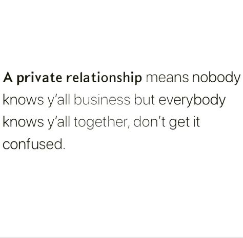 Being Kept A Secret Quotes Relationships, Private But Not A Secret Quotes, Private Relationship Aesthetic, Private Relationship Quotes, Private But Not A Secret, Private Relationship, Proposal Quotes, Post Malone Quotes, Relationship Meaning