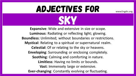 The sky, often referred to as the vast expanse above us, holds a captivating beauty that leaves us in awe. It serves as the ceiling of our world, stretching infinitely and encompassing everything we know. Describing the sky requires a palette of words that can capture its ever-changing nature. From the serene azure of a clear day to the fiery hues of a breathtaking sunset, or the mysterious darkness of a star-filled night, the sky offers a multitude of words to portray its ethereal wonders. A... Describing Weather Writing, How To Describe The Night Sky, Writing Reference, Weather Words, Sensory Details, Best Words, Writing Stuff, English Vocabulary Words Learning, Clear Sky