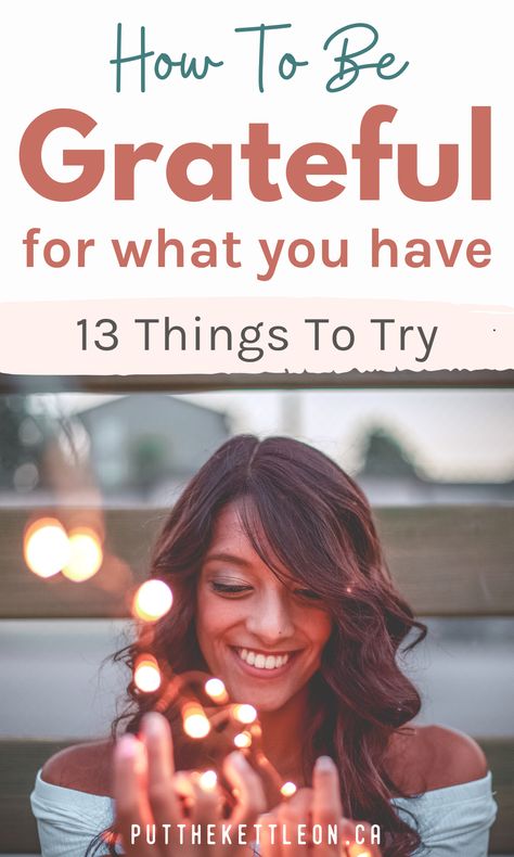 How to be grateful for what you have... Great ideas to practice gratitude and learn to be more thankful for what you have in your life right now. These 13 ways to be grateful will help you have more happy thoughts and bring you positivity every day. Learn how to be grateful everyday. So if you want to know how to be happy - start with and attitude of gratitude :) How To Be Thankful, How To Be Grateful For What You Have, How To Be Grateful Everyday, How To Be Happy With What You Have, Things To Be Greatful For, How To Be Grateful, How To Be More Grateful, How To Practice Gratitude, Happy Routine