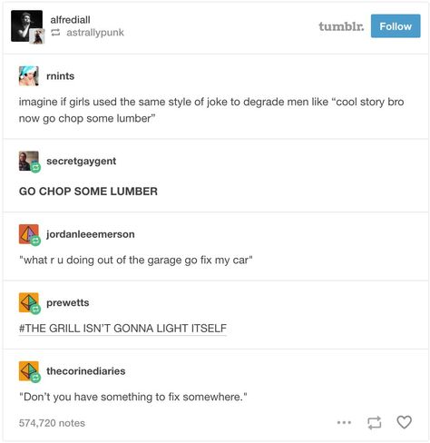 Feminist Tumblr, Funny Tumblr Posts, Status Quo, Writing Ideas, Tumblr Posts, Tumblr Funny, On Fire, A Bad, Funny Cute