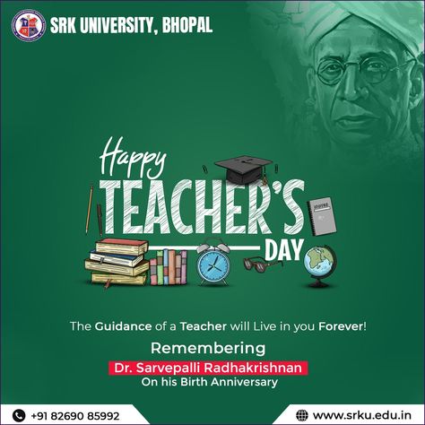 Celebrating Teachers Day in the memory of Dr Sarvepalli Radhakrishnan on his Birth Anniversary. Saluting all the exceptional mentors who enlightened your path with knowledge, curiosity and wisdom. Give thanks to those who inspired you to strive for excellence. Happy Teacher's Day! For Free Career Counselling Call: +91 82690 85992 and Visit Our Website: www.srku.edu.in #srkuniversity #collegestudent #students #backtopreparation #educationevent #collegeworkshop #onlineadmissions #collegeadmissions Teachers Day Creative Ads, Teachers Day Creative, Dr Sarvepalli Radhakrishnan, Celebrating Teachers, Sarvepalli Radhakrishnan, College Ad, Career Counselling, College Work, Happy Teachers Day