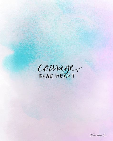 INSTANT DOWNLOAD // Courage Dear Heart Mantra by franchescacox Courage Dear Heart Cs Lewis, Courage Tattoos, Script Tattoos, Mantra Yoga, Be Brave Tattoo, Courage Dear Heart, Heart Aesthetic, Courage Quotes, Cool Captions