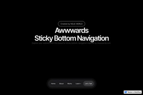 Check out this impressive sticky bottom navigation concept that can help encourage your website users to navigate through different pages more quickly than ever before. Inspired by Awwwwards.com, this clone has been designed to provide the community with a fantastic new approach to navigation design. With its visually appealing and stunning design, it's an excellent way to enhance the user experience on a website and make it more engaging. Website Navigation Design, Bottom Navigation, Website Navigation, Mobile Navigation, Webflow Templates, Library App, Navigation Design, User Experience, The Community