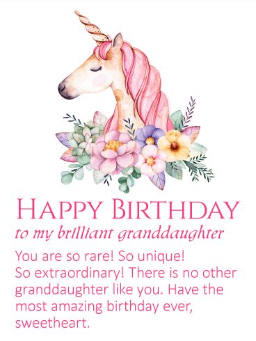 To my Brilliant Granddaughter - Happy Birthday Wishes Card: An elegant unicorn has come to wish your granddaughter an amazing birthday! This birthday card is perfect for any granddaughter who loves the magic of unicorns and who loves pretty things. Let her know you think she is as extraordinary as this beautiful, mythical beast and even more so! There is no one like your granddaughter. Send a birthday greeting card and let her know how special she is to you. Grandaughter Birthday Wishes, Birthday Wishes Girl, Happy Birthday For Her, Birthday Wishes For Her, Birthday Quotes For Her, Birthday Verses, Happy Birthday Best Friend, Birthday Reminder, Happy Birthday Wishes Cards