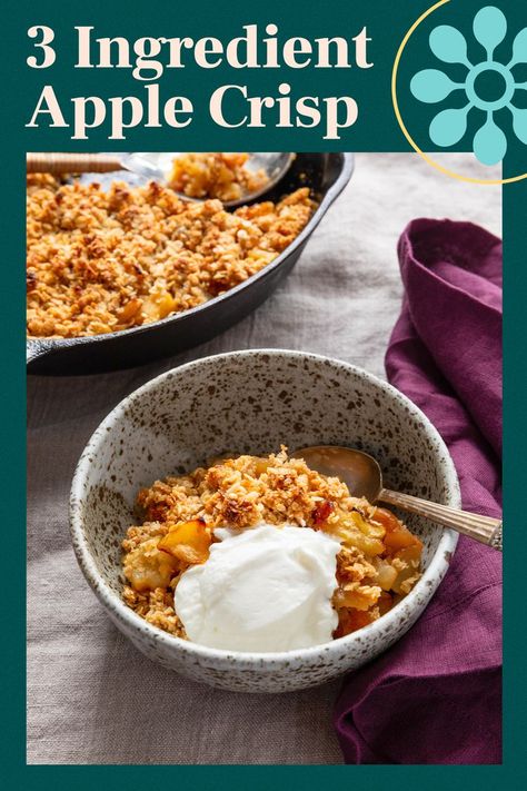 The 3-Ingredient Apple Crisp I’m Making on Repeat This Fall 3 Ingredient Apple Crisp, Apple Crisp Easy 3 Ingredients, Apples Desserts, Skillet Apple Crisp, Autumn Dishes, Instant Oatmeal Packets, Vj Cooks, Fruit Desert, 3 Ingredient Desserts