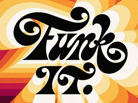 70s Typography Poster, 70s Font Typography, Funk Design, 70s Quotes, 70s Soul, Pretty Graphics, Playful Typography, Illustration Lettering, Unique Typography