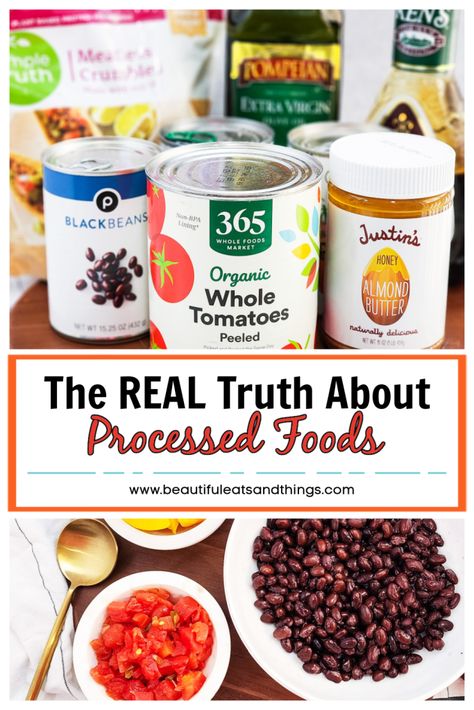 The Truth About Processed Foods No Additives Food, No Processed Food Diet, Non Processed Foods, Healthy Frozen Meals, Frozen Turkey, Luncheon Meat, Fruit Yogurt, Canned Vegetables, Veggie Snacks