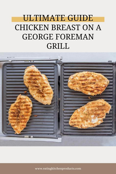 Chicken Breast On George Foreman Grill, George Forman Grill Recipes Chicken, Grilled Chicken On George Foreman Grill, George Foreman Grilled Chicken, George Forman Grill Recipes Healthy, George Foreman Grill Recipes Healthy, George Foreman Chicken Breast, Chicken On George Foreman Grill, Chicken George Foreman Grill