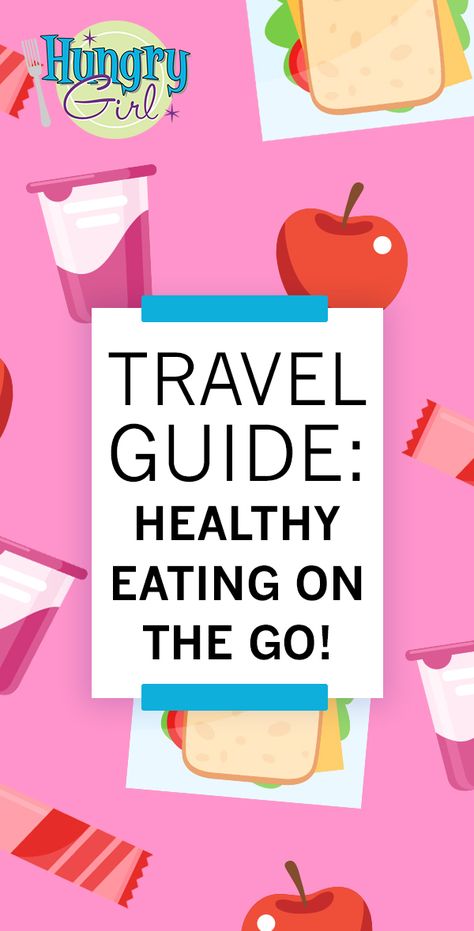 Travel Tips & Tricks for Healthy Eating on Vacation: Airport Hacks, Road-Trip Snacks & More | Hungry Girl Fast Food Low Carb, Airport Hacks, Trip Snacks, Weight Watchers Tips, Hungry Girl Recipes, Smart Snacks, Road Trip Snacks, Travel Snacks, Snack Shop