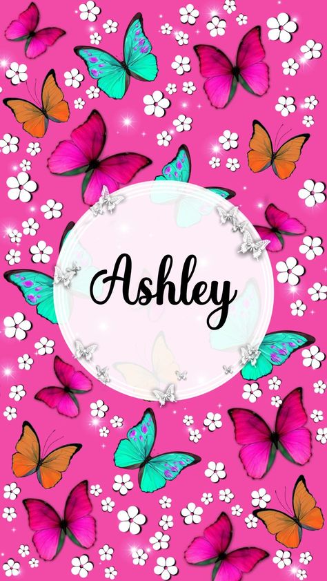 Ashley Ashley Wallpaper Name, Pink Wallpaper For Whatsapp, Ashley Name, Mothers Love Quotes, Pretty Life, Basketball Birthday, Stylish Name, Lovely Flowers Wallpaper, Wedding Fonts