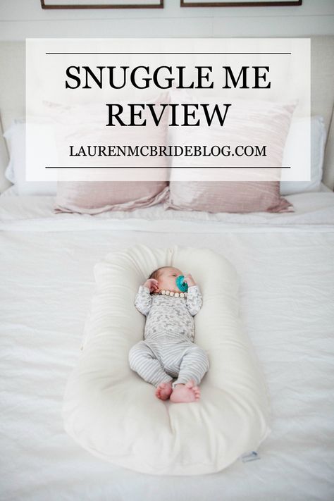 Snuggle Me Baby Lounger, Snuggle Me Organic, Baby Snuggles, Snuggle Me, Lauren Mcbride, Newborn Lounger, Parenting Solutions, Baby Lounger, Baby Planning