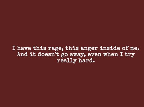 My Rage Quotes, Quotes About Female Rage, Women Rage Quotes, Anger Quotes Rage, Rage Art Anger, Female Rage Quotes, Rage Core, Anger Aesthetics, Rage Aesthetics