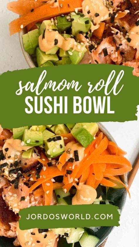 Salmon Roll Sushi, Salmon Sushi Bowl, Salmon Sushi Rolls, Sushi Bowl Recipe, Sushi Bowls, Sushi Ingredients, Salmon Roll, Roll Sushi, Sushi Bowl