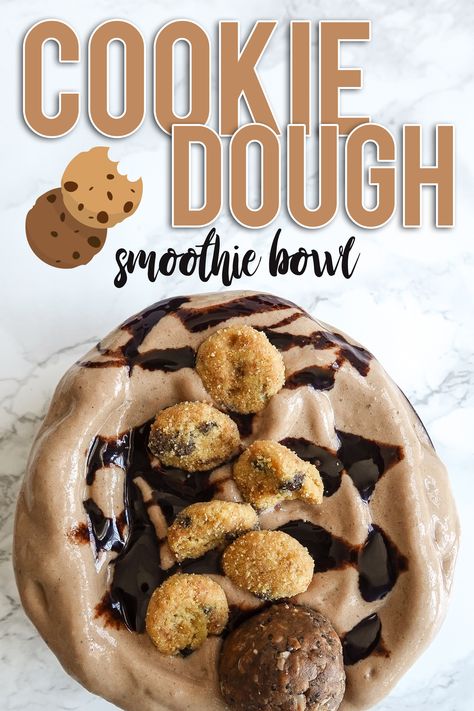 Dessert Smoothie Bowl, Cookie Dough Smoothie Bowl, Healthy Dessert Smoothies, Cookie Dough Smoothie, Nicole The Nomad, Sweet Green Smoothie, Breakfast Smoothie Bowl Recipes, Smoothie Bowls Recipe Easy, Smoothie Bowl Ingredients