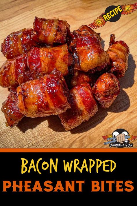 Shows a pile of bacon wrapped pheasant bites on a wooden cutting board Smoked Pheasant Breast Recipes, Smoked Pheasant Recipes, Wild Pheasant Recipes, Bacon Wrapped Pheasant, Grilling Appetizers, How To Cook Pheasant, Lake Recipes, Easy Smoker Recipes, Pheasant Recipes