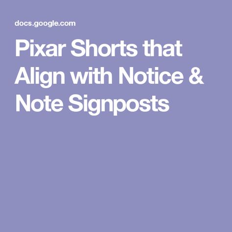 Pixar Shorts that Align with Notice & Note Signposts Notice And Note Signposts, Annotating Text Elementary, Note Strategies, Notice And Note Signposts Middle School, Annotating Informational Text, Limits And Continuity Notes, Notice And Note, Pixar Shorts, Ap English