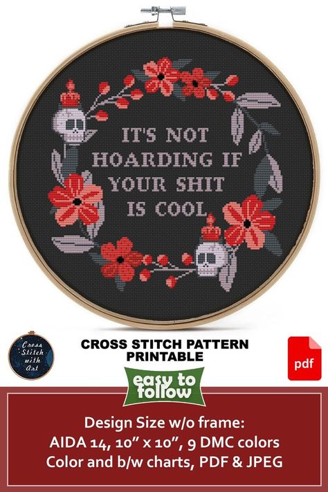 Sarcastic Cross Stitch Pattern. Snarky Cross Stitch PDF. Funny, Modern Cross Stitch, Flower Wreath. Its Not Hoarding If Your Shit is Cool - Etsy Snarky Cross Stitch, Modern Cross Stitch, Cross Stitch Charts, Flower Wreath, Counted Cross Stitch, Cross Stitch Patterns, Diy And Crafts, Cross Stitch, Funny