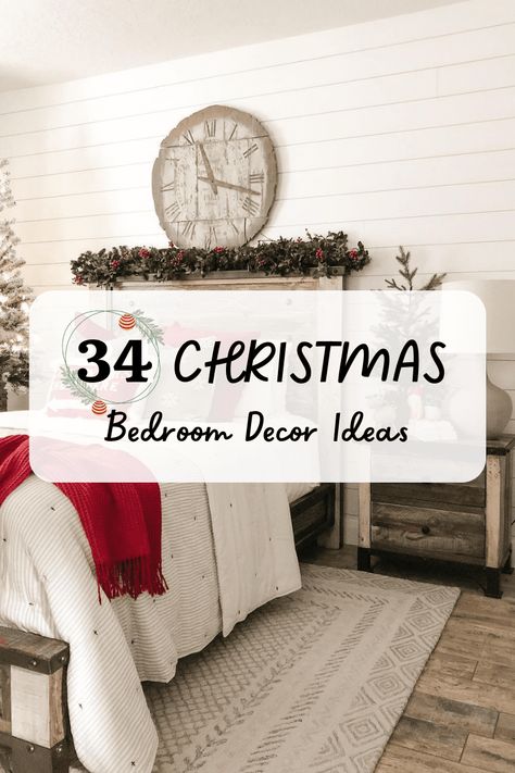 Christmas Farmhouse Bedroom, Over The Bed Christmas Decor, Farmhouse Christmas Bedroom Ideas, Modern Christmas Bedroom Decor, Cottage Christmas Bedroom, Farmhouse Christmas Bedroom Decor, Christmas Bedroom Decorating Ideas, Christmas Decorating Ideas For Bedroom, Christmas Master Bed Decor