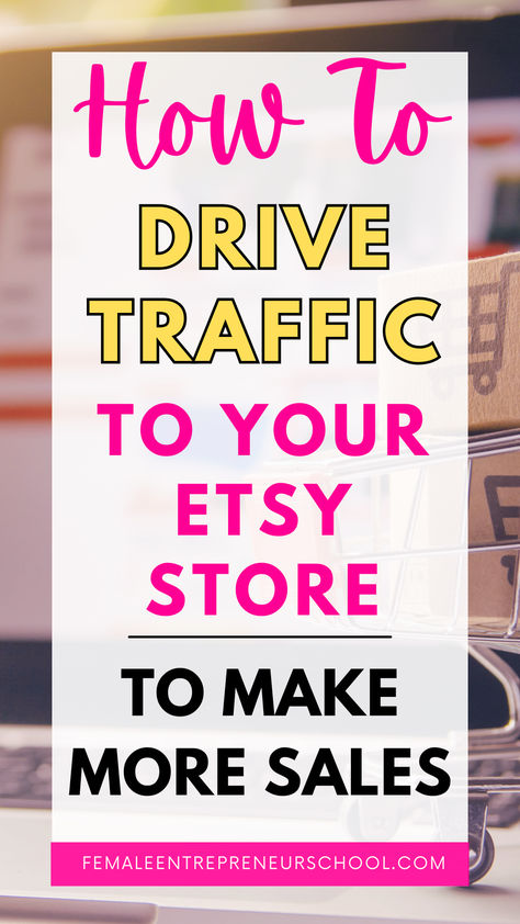 HOW TO DRIVE TRAFFIC TO YOUR ETSY STORE TO MAKE MORE SALES Etsy Hacks, Starting An Etsy Business, Etsy Tips, Etsy Branding, How To Drive, Etsy Promotion, Women Sleepwear, Etsy Success, Shopify Design